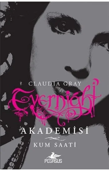 Evernight Akademisi 3 : Kum Saati