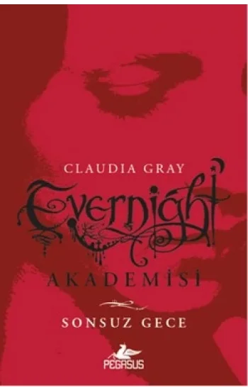 Evernight Akademisi - Sonsuz Gece