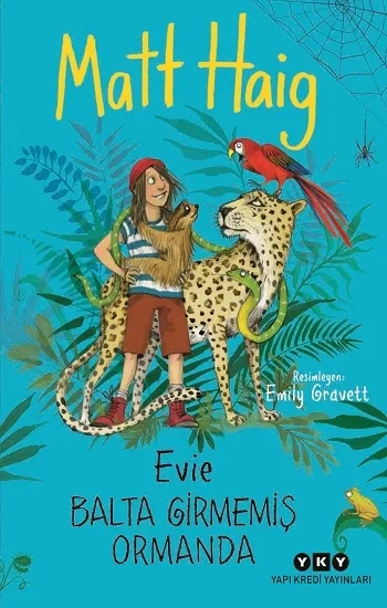 Evie Balta Girmemiş Ormanda