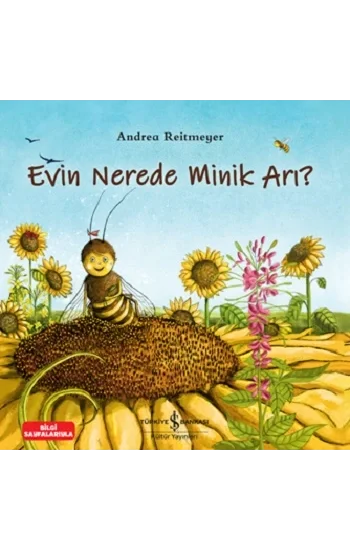 Evin Nerede Minik Arı?