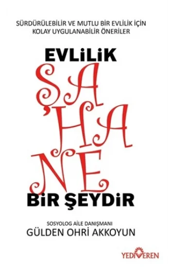 Evlilik Şahane Bir Şeydir