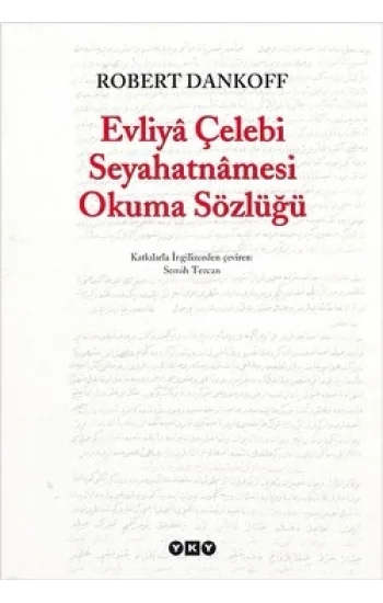 Evliya Çelebi Seyahatnamesi Okuma Sözlüğü