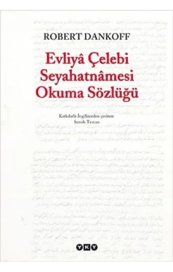Evliya Çelebi Seyahatnamesi Okuma Sözlüğü