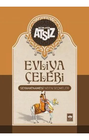 Evliya Çelebi Seyahatnamesinden Seçmeler