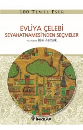 Evliya Çelebi Seyahetnamesinden Seçmeler
