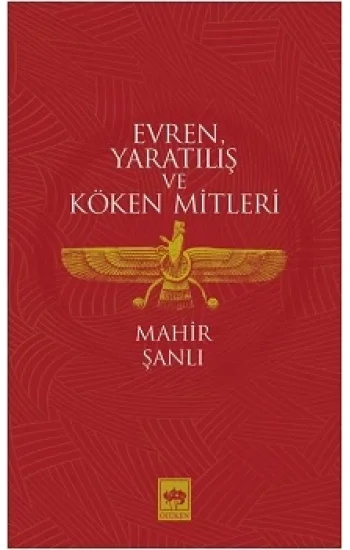 Evren, Yaratılış ve Köken Mitleri