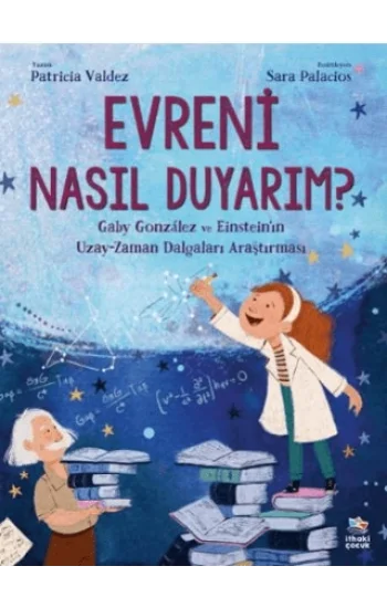 Evreni Nasıl Duyarım?