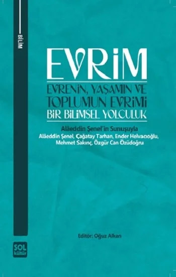Evrenin, Yaşamın ve Toplumun Evrimi