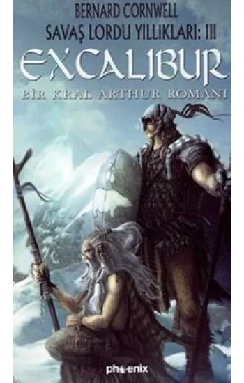 Excalibur - Savaş Lordu Yıllıkları: 3