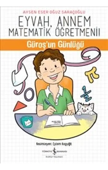 Eyvah Annem Matematik Öğretmeni Güroşun Günlüğü