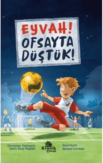 Eyvah! Ofsayta Düştük!