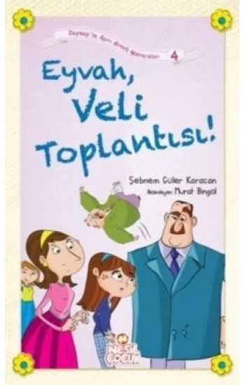 Eyvah, Veli Toplantısı!