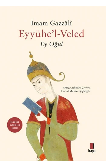 Eyyühel Veled -Ey Oğul