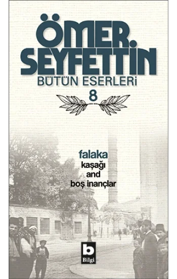 Falaka / Kaşağı / And / Boş İnançlar