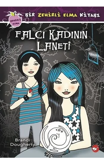 Falcı Kadının Laneti - Bir Zehirli Elma Kitabı (Ciltli)