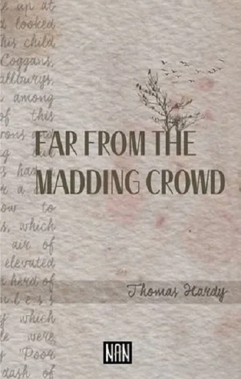 Far From The Madding Crowd