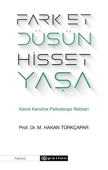 Fark Et Düşün Hisset Yaşa