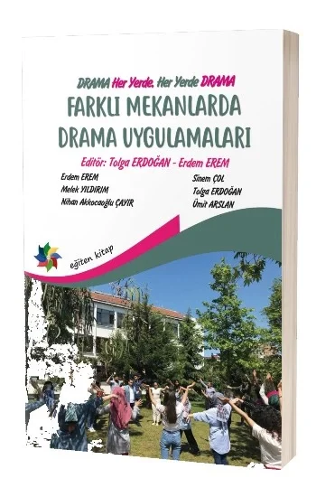 Farklı Mekanlarda Drama Uygulamaları
