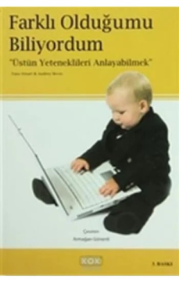 Farklı Olduğumu Biliyordum