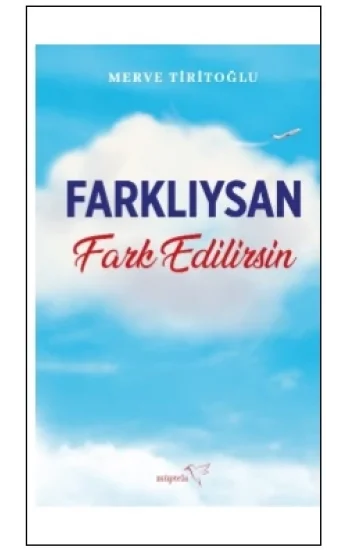 Farklıysan Fark Edilirsin