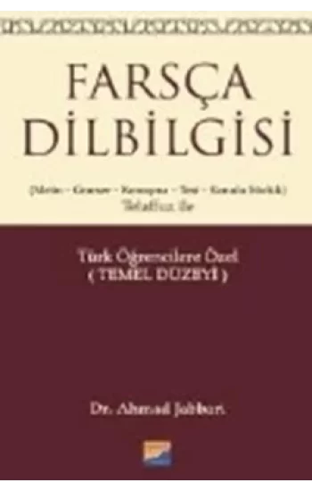 Farsça Dilbilgisi (Metin-Gramer-Konuşma-Test- Konulu Sözlük) Telaffuz  ile