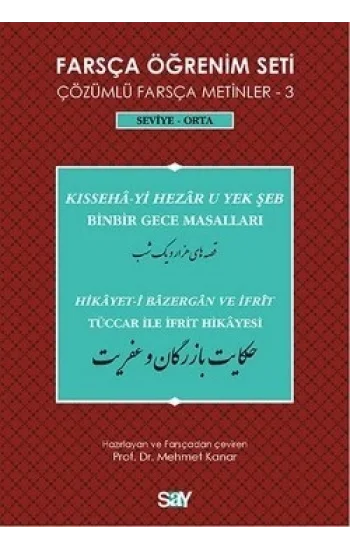 Farsça Öğrenim Seti / Çözümlü Farsça Metinler -3 / Seviye-Orta