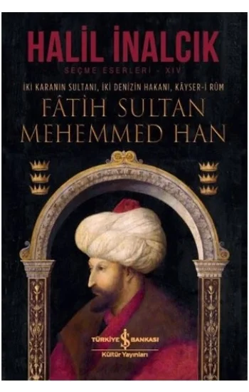 Fatih Sultan Mehemmed Han (Ciltli)