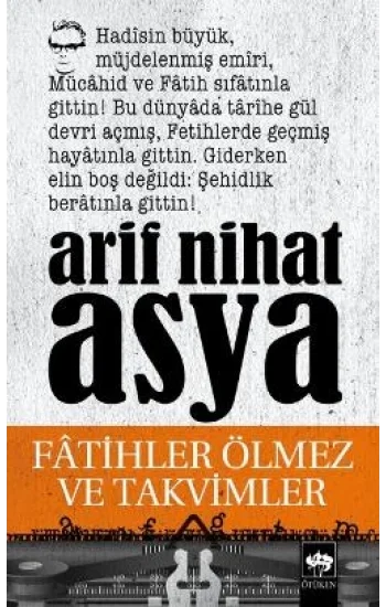 Fatihler Ölmez ve Takvimler