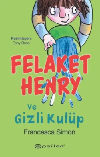 Felaket Henry ve Gizli Kulüp