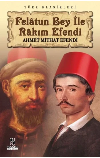 Felatun Bey ile Rakım Efendi