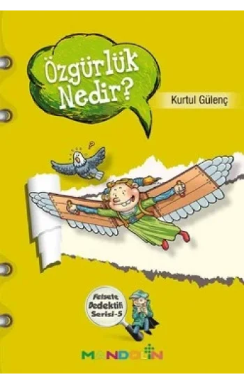 Felsefe Dedektifi Serisi - 5 Özgürlük Nedir?