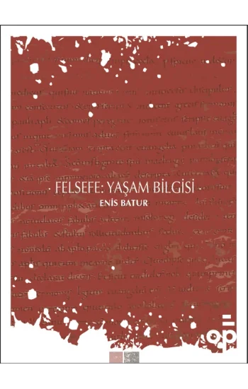 Felsefe: Yaşam Bilgisi