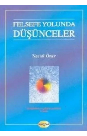 Felsefe Yolunda Düşünceler