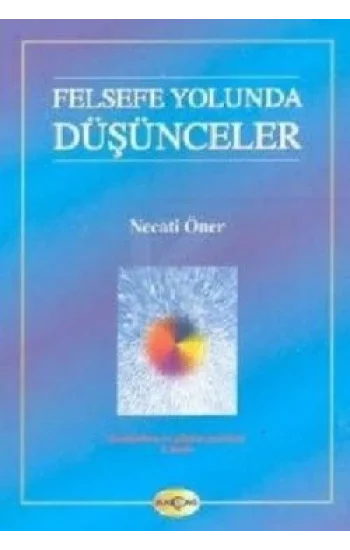 Felsefe Yolunda Düşünceler