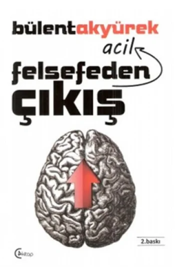 Felsefeden Acil Çıkış