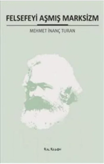 Felsefeyi Aşmış Marksizm