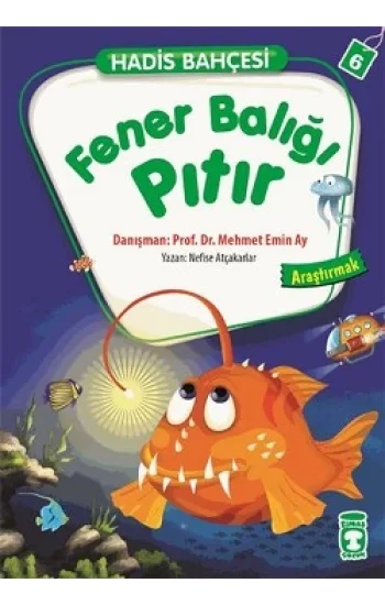 Fener Balığı Pıtır - Hadis Bahçesi 6