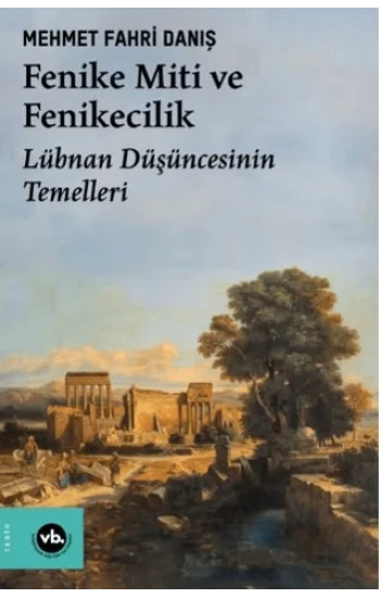 Fenike Miti ve Fenikecilik