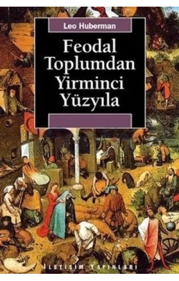 Feodal Toplumdan Yirminci Yüzyıla