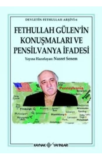 Fet hullah G ülenin Konuşmaları ve Pensilvanya İfadesi