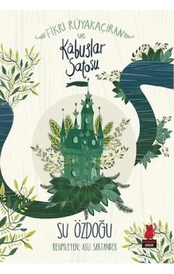 Fikri Rüyakaçıran ve Kabuslar Şatosu