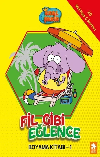 Fil Gibi Eğlence Boyama Kitabı- 1-Kral Şakir