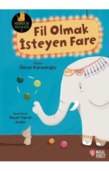 Fil Olmak İsteyen Fare