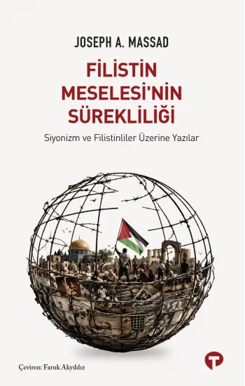 Filistin Meselesi’nin Sürekliliği