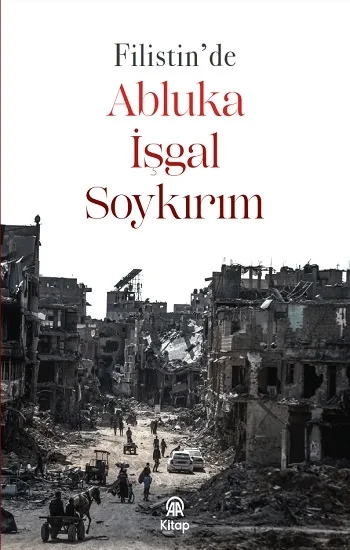 Filistinde Abluka, İşgal, Soykırım