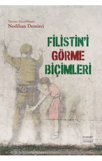 Filistin’i Görme Biçimleri