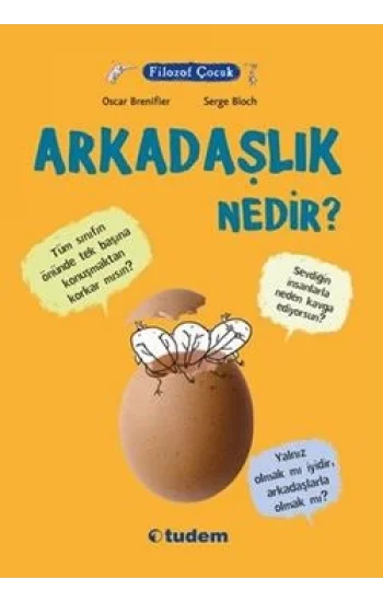Filozof Çocuk : Arkadaşlık Nedir?