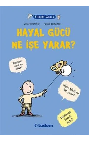 Filozof Çocuk : Hayal Gücü Ne İşe Yarar?