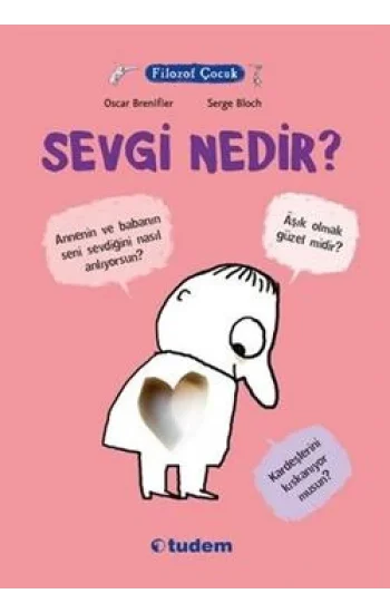 Filozof Çocuk : Sevgi Nedir?