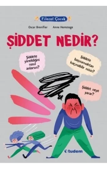 Filozof Çocuk - Şiddet Nedir?